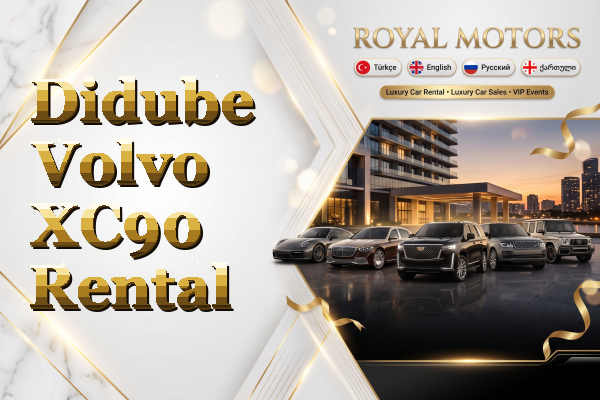Didube Volvo XC90 Rental