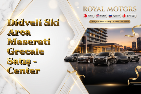 Didveli Ski Area Maserati Grecale Satış - Center