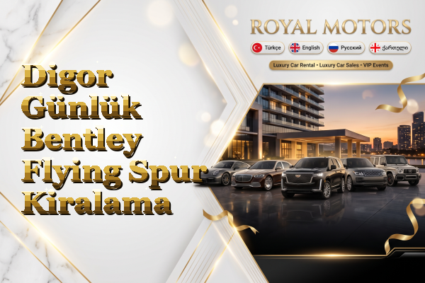 Digor Günlük Bentley Flying Spur Kiralama