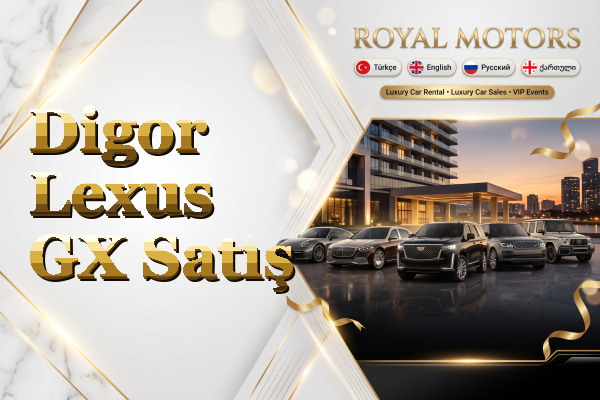 Digor Lexus GX Satış
