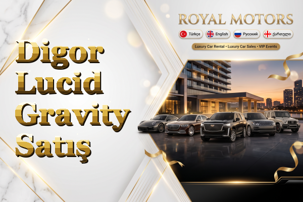 Digor Lucid Gravity Satış