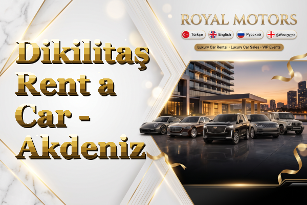 Dikilitaş Rent a Car - Akdeniz