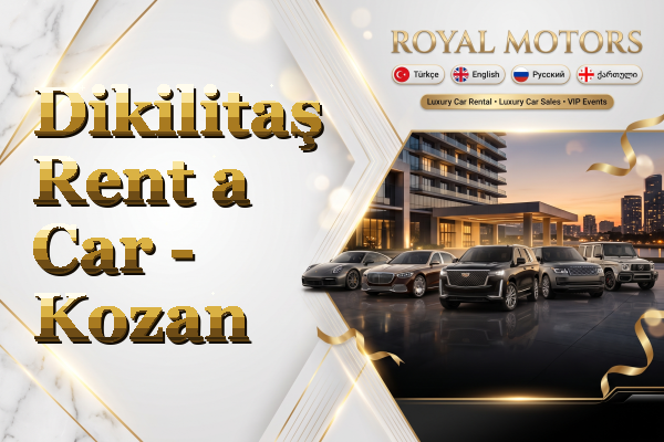 Dikilitaş Rent a Car - Kozan