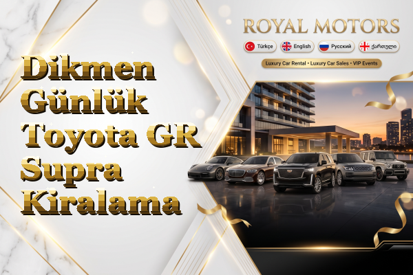 Dikmen Günlük Toyota GR Supra Kiralama