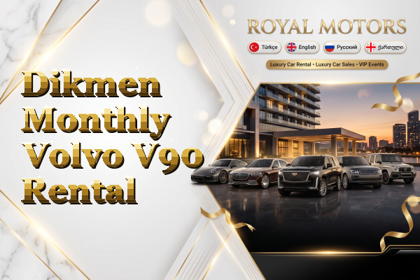 Dikmen Monthly Volvo V90 Rental
