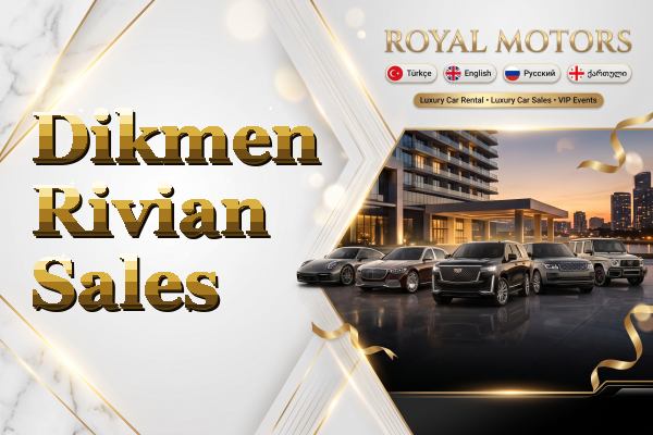 Dikmen Rivian Sales