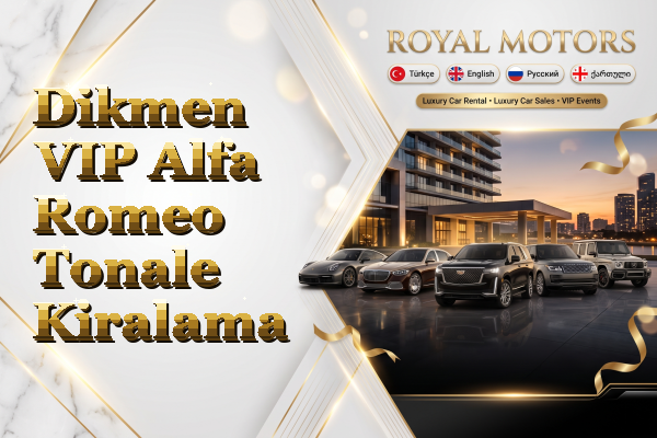 Dikmen VIP Alfa Romeo Tonale Kiralama