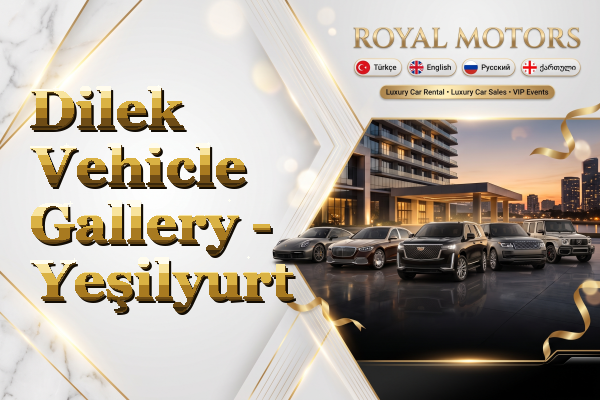 Dilek Vehicle Gallery - Yeşilyurt