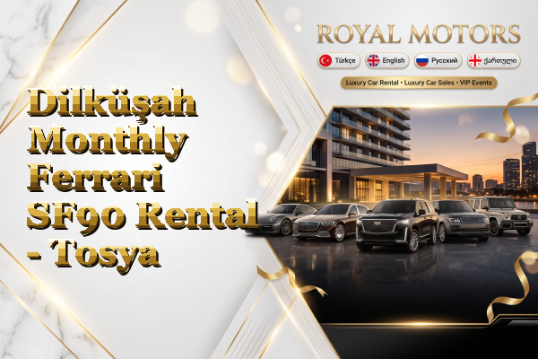 Dilküşah Monthly Ferrari SF90 Rental - Tosya