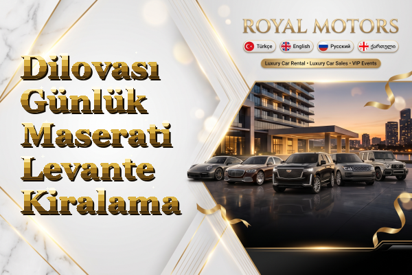 Dilovası Günlük Maserati Levante Kiralama