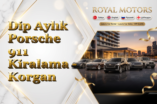 Dip Aylık Porsche 911 Kiralama - Korgan