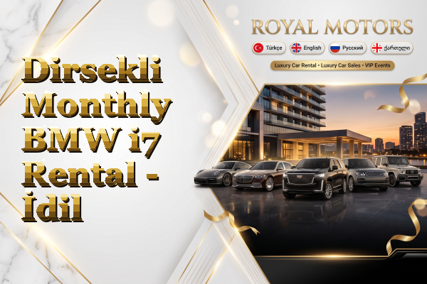 Dirsekli Monthly BMW i7 Rental - İdil