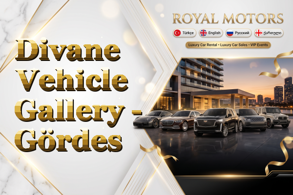 Divane Vehicle Gallery - Gördes