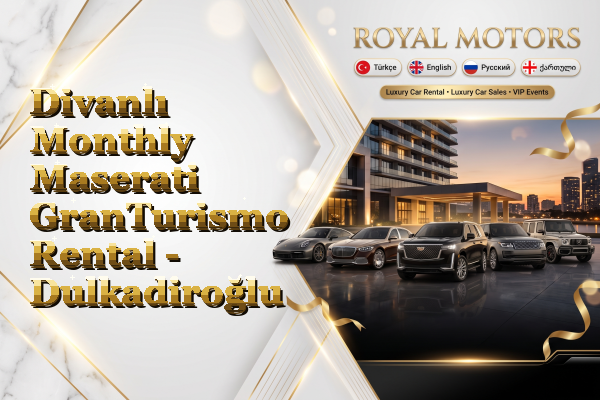 Divanlı Monthly Maserati GranTurismo Rental - Dulkadiroğlu