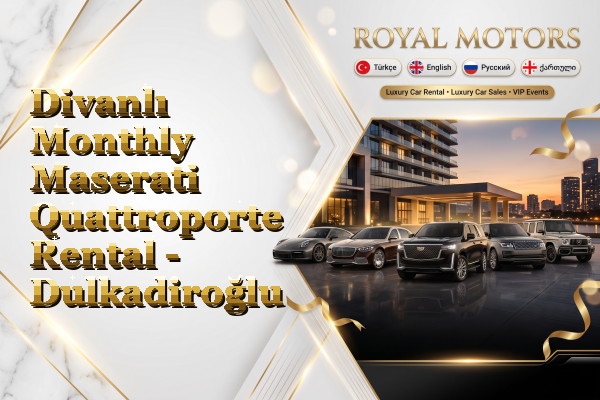 Divanlı Monthly Maserati Quattroporte Rental - Dulkadiroğlu