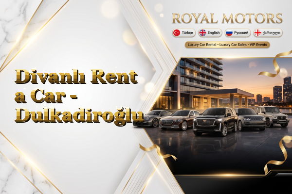 Divanlı Rent a Car - Dulkadiroğlu