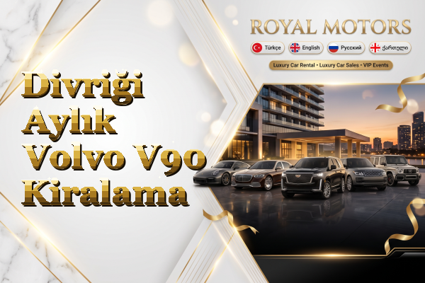 Divriği Aylık Volvo V90 Kiralama