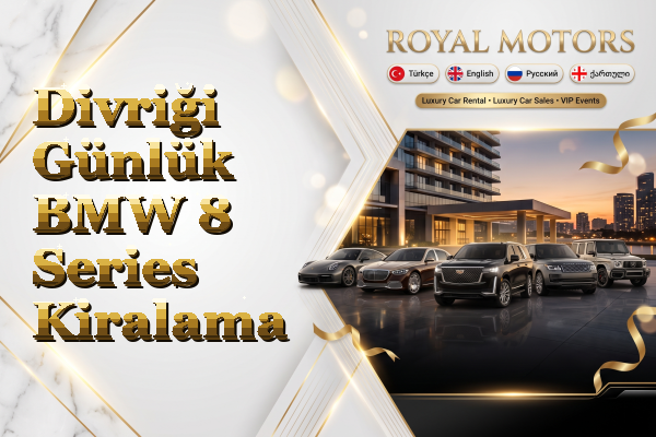 Divriği Günlük BMW 8 Series Kiralama