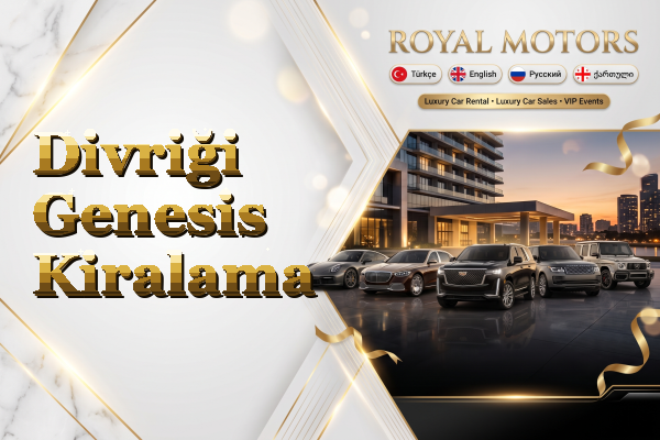 Divriği Genesis Kiralama
