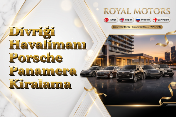 Divriği Havalimanı Porsche Panamera Kiralama