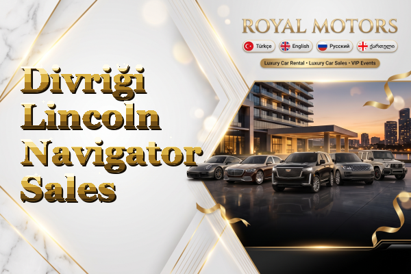 Divriği Lincoln Navigator Sales