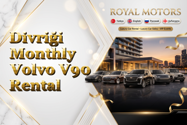 Divriği Monthly Volvo V90 Rental