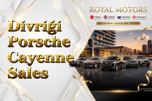 Divriği Porsche Cayenne Sales