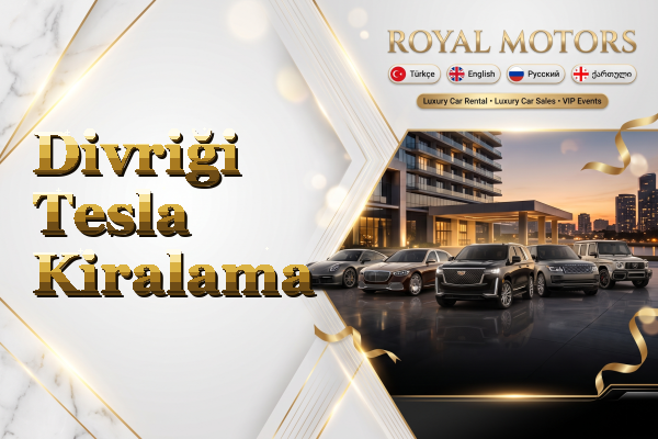 Divriği Tesla Kiralama