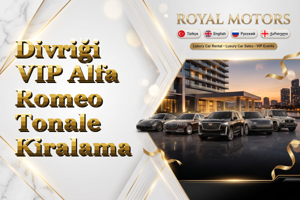 Divriği VIP Alfa Romeo Tonale Kiralama
