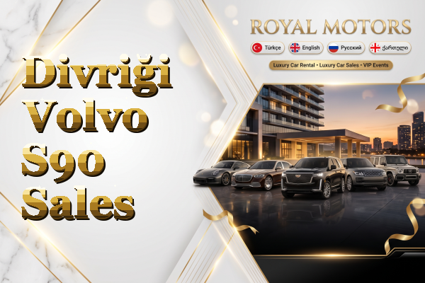 Divriği Volvo S90 Sales
