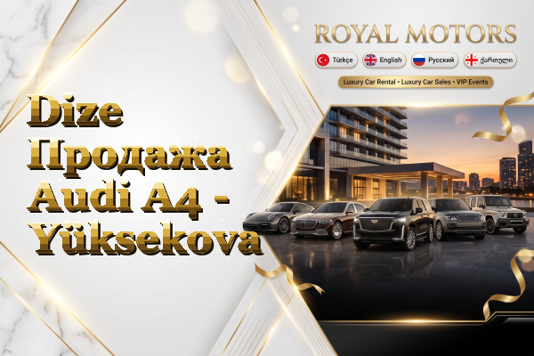 Dize Продажа Audi A4 - Yüksekova