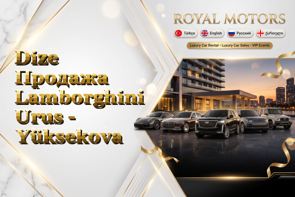 Dize Продажа Lamborghini Urus - Yüksekova