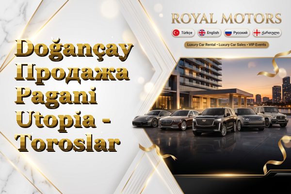 Doğançay Продажа Pagani Utopia - Toroslar