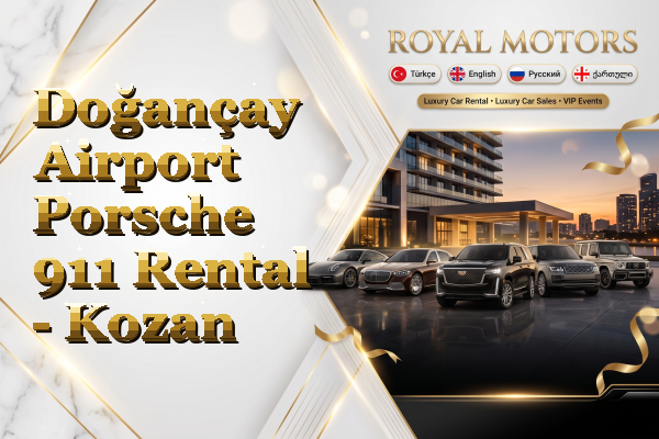 Doğançay Airport Porsche 911 Rental - Kozan