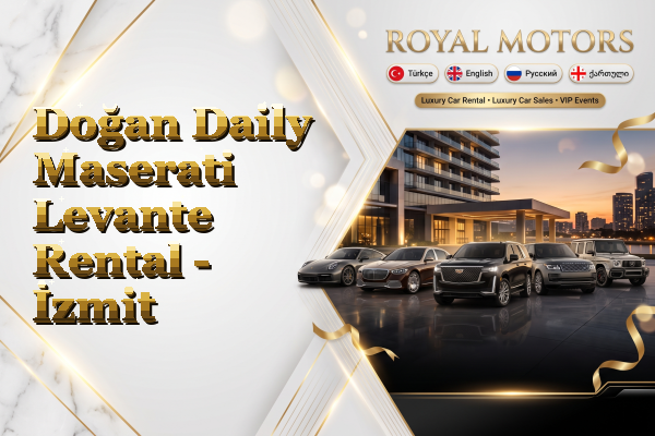 Doğan Daily Maserati Levante Rental - İzmit