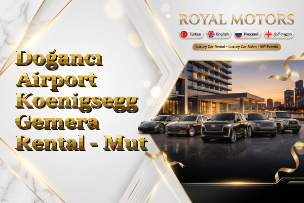 Doğancı Airport Koenigsegg Gemera Rental - Mut