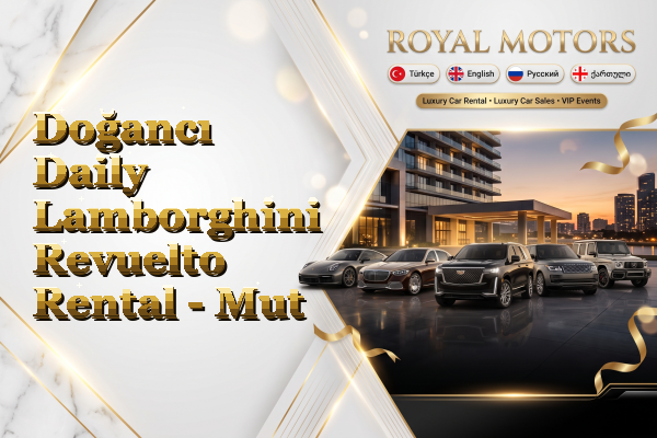 Doğancı Daily Lamborghini Revuelto Rental - Mut