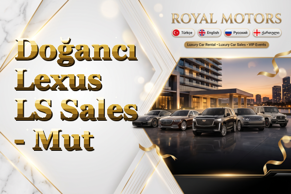 Doğancı Lexus LS Sales - Mut