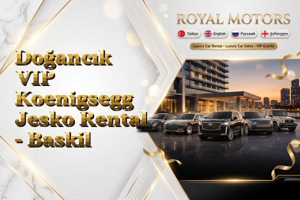 Doğancık VIP Koenigsegg Jesko Rental - Baskil