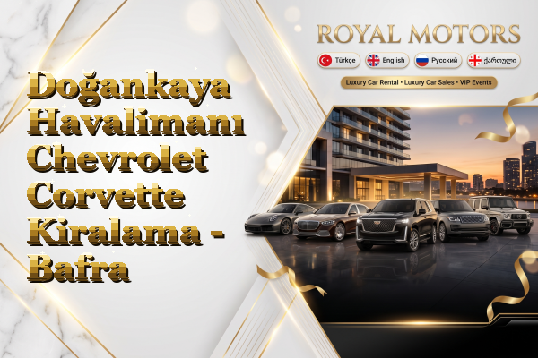 Doğankaya Havalimanı Chevrolet Corvette Kiralama - Bafra