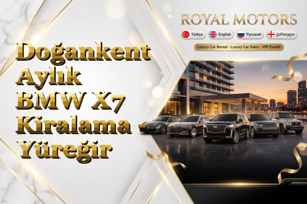 Doğankent Aylık BMW X7 Kiralama - Yüreğir