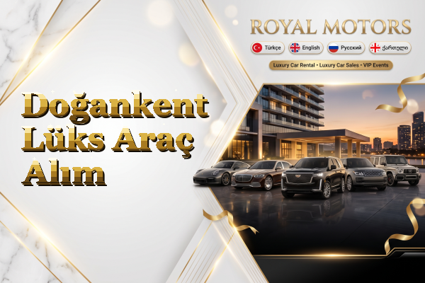 Doğankent Lüks Araç Alım