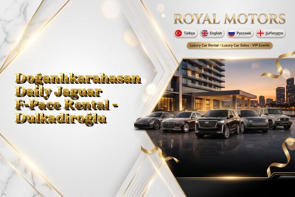Doğanlıkarahasan Daily Jaguar F-Pace Rental - Dulkadiroğlu
