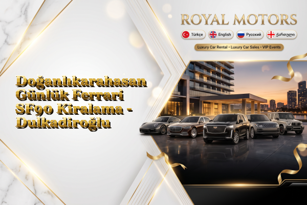Doğanlıkarahasan Günlük Ferrari SF90 Kiralama - Dulkadiroğlu
