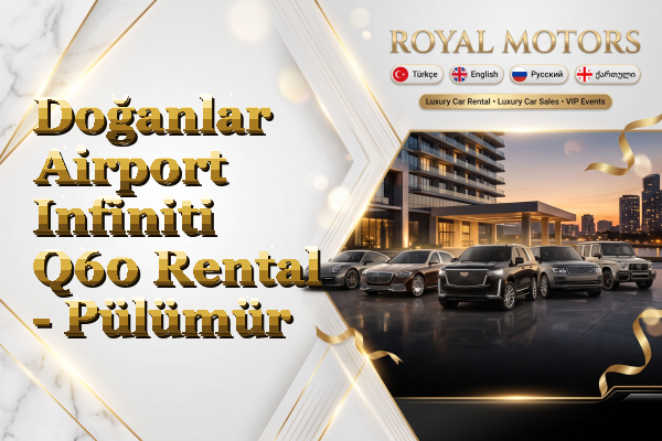 Doğanlar Airport Infiniti Q60 Rental - Pülümür