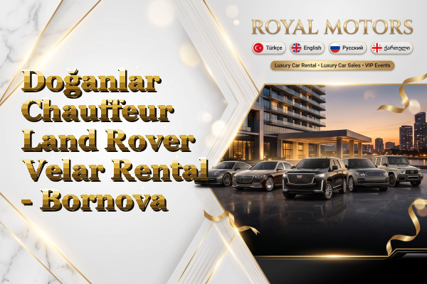 Doğanlar Chauffeur Land Rover Velar Rental - Bornova