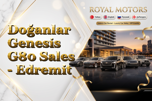 Doğanlar Genesis G80 Sales - Edremit