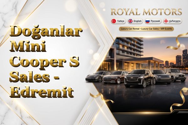 Doğanlar Mini Cooper S Sales - Edremit