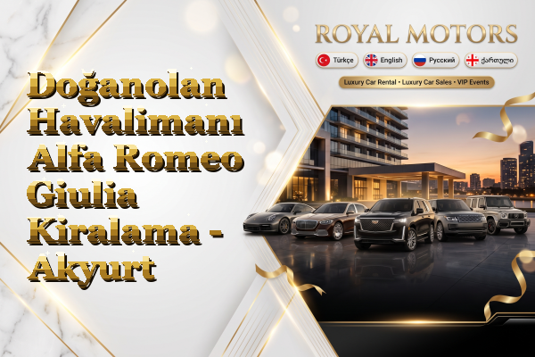 Doğanolan Havalimanı Alfa Romeo Giulia Kiralama - Akyurt