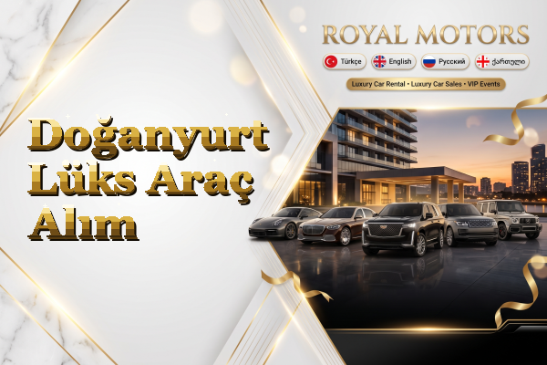 Doğanyurt Lüks Araç Alım